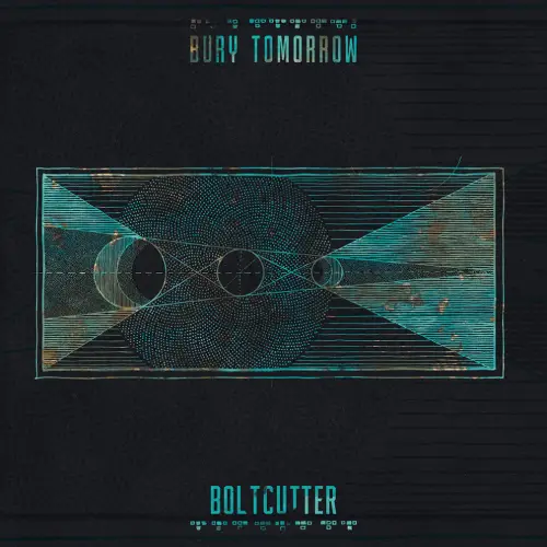Bury Tomorrow : Boltcutter